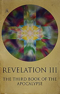 Revelation III – Missing Chapters of the Apocalypse for Spiritual Awakening